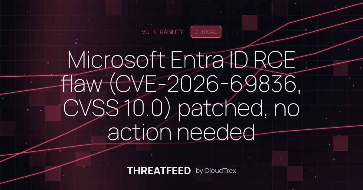 Microsoft patches critical Entra ID RCE flaw (CVE-2026-69836, CVSS 10.0)