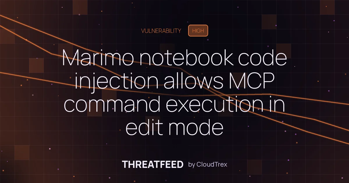 Marimo notebook code injection allows MCP command execution in edit mode