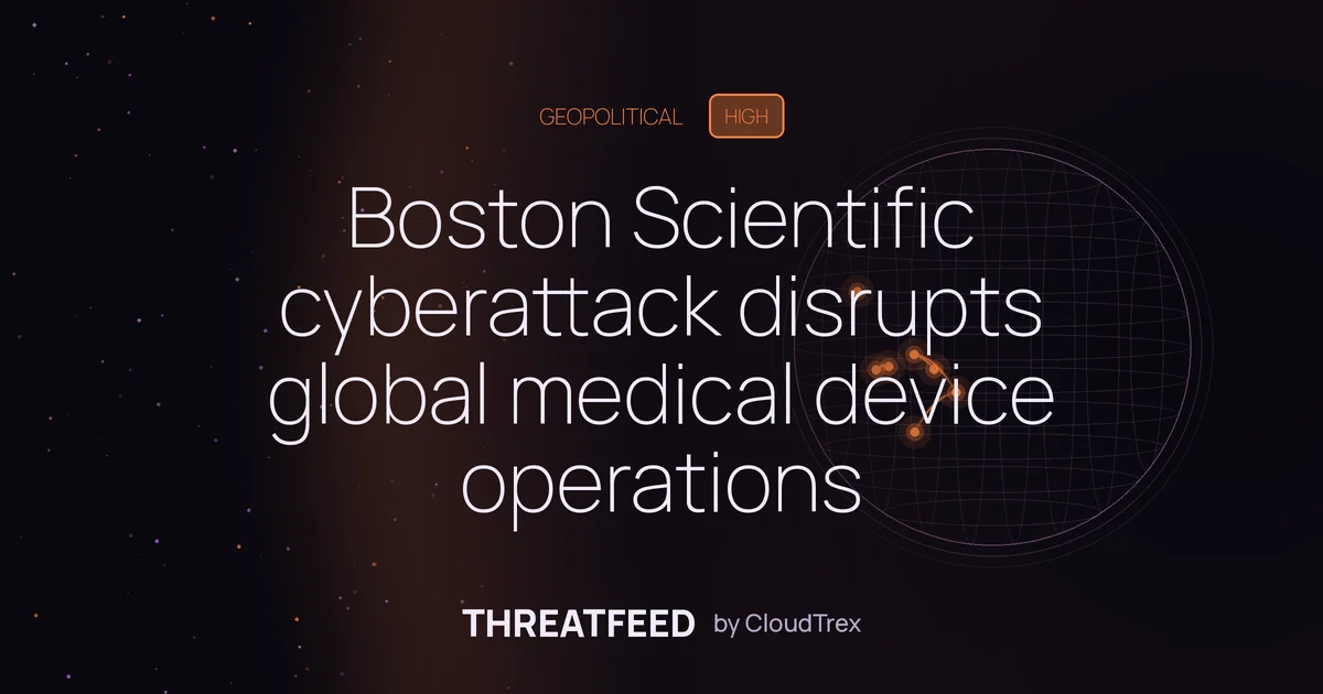 Boston Scientific cyberattack disrupts global medical device operations