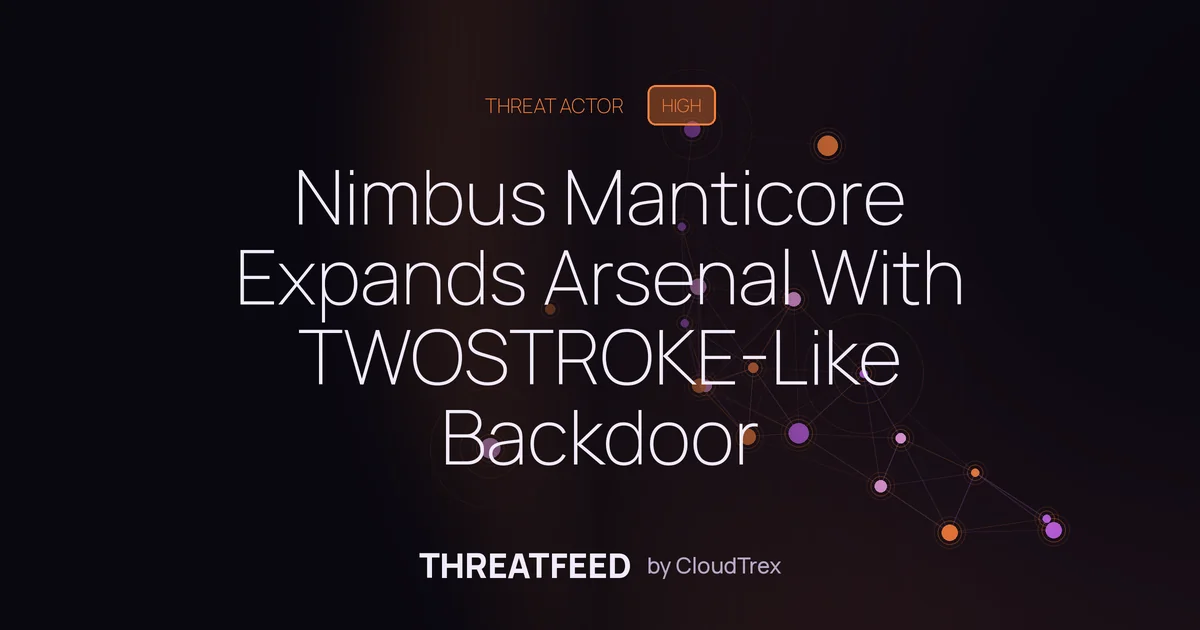 Nimbus Manticore Expands Toolset With TWOSTROKE-Like Backdoor