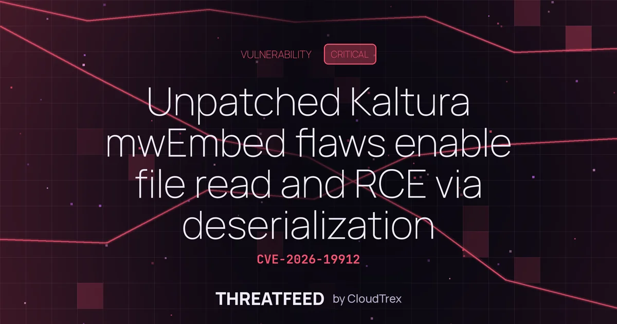 Unpatched Kaltura mwEmbed flaws enable file read and RCE via deserialization