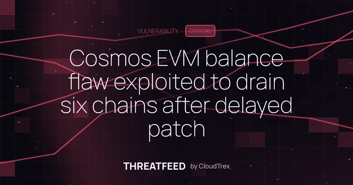 Cosmos EVM balance flaw exploited on six chains after delayed patch