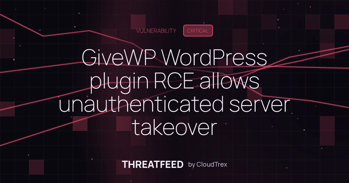 GiveWP WordPress plugin RCE allows unauthenticated server takeover