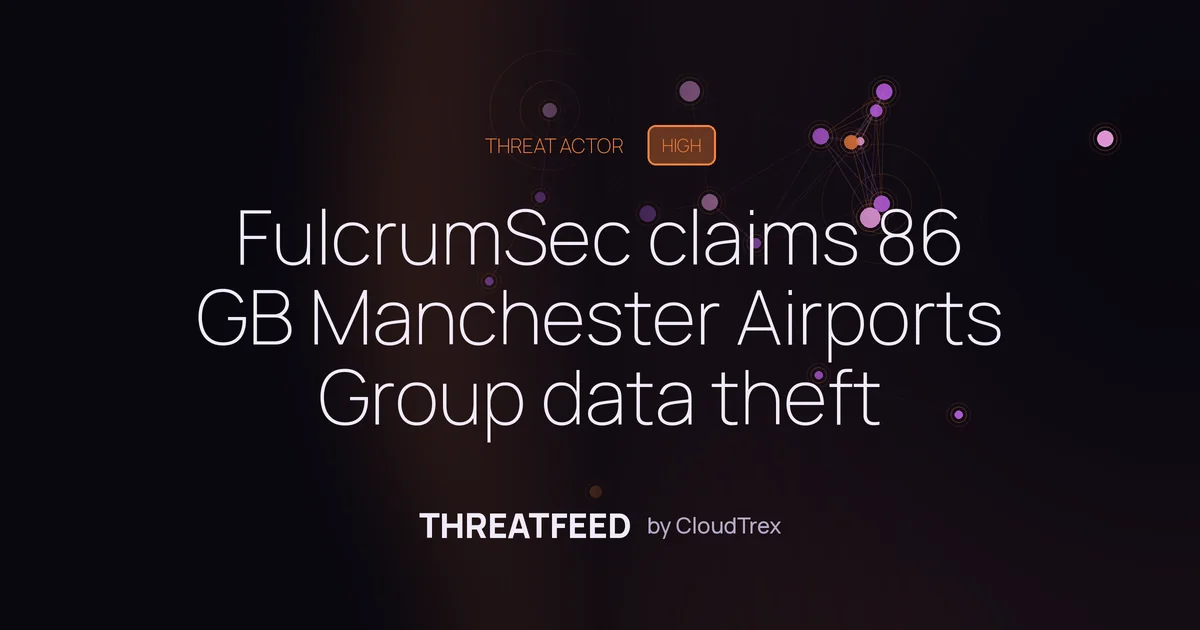 FulcrumSec claims 86 GB data theft from Manchester Airports Group