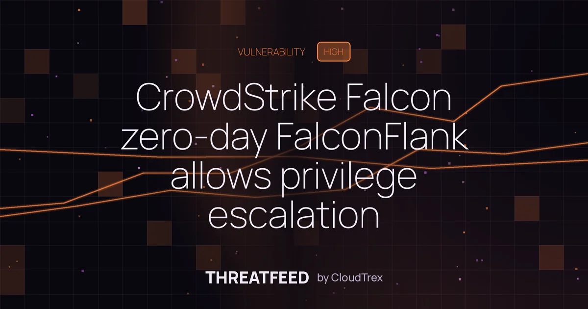 CrowdStrike Falcon zero-day FalconFlank allows privilege escalation