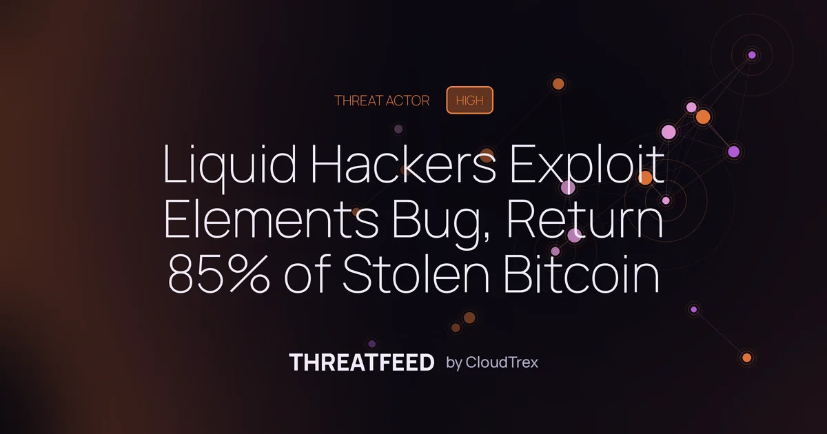 Liquid Hackers Exploit Elements Bug, Return 85% of Stolen Bitcoin