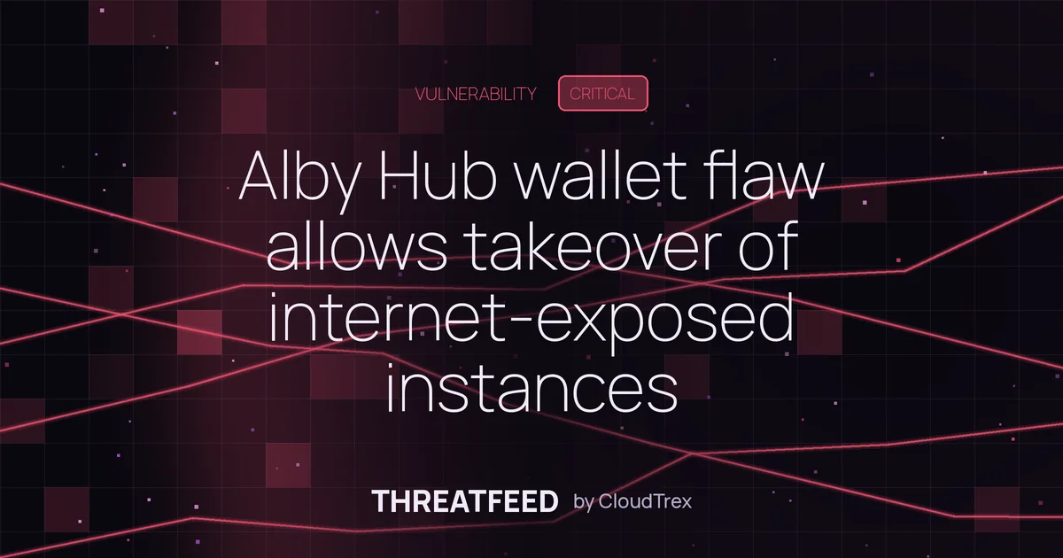 Alby Hub critical flaw enables wallet takeover on internet-exposed instances