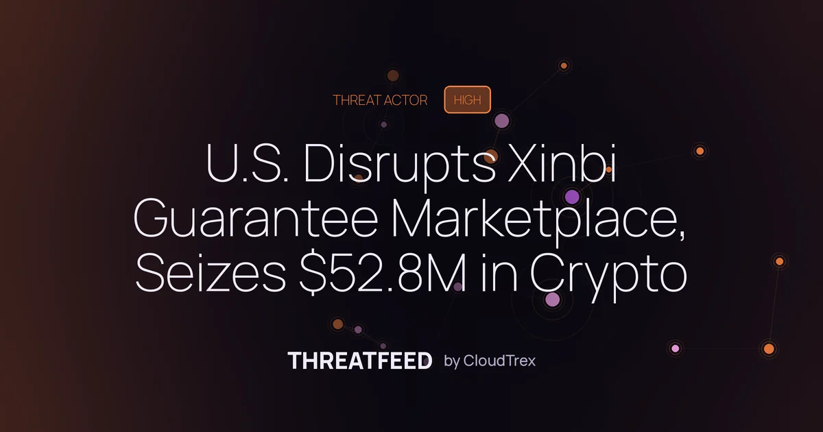 U.S. Disrupts Chinese Organized Crime Scam Marketplace, Freezes $52.8M