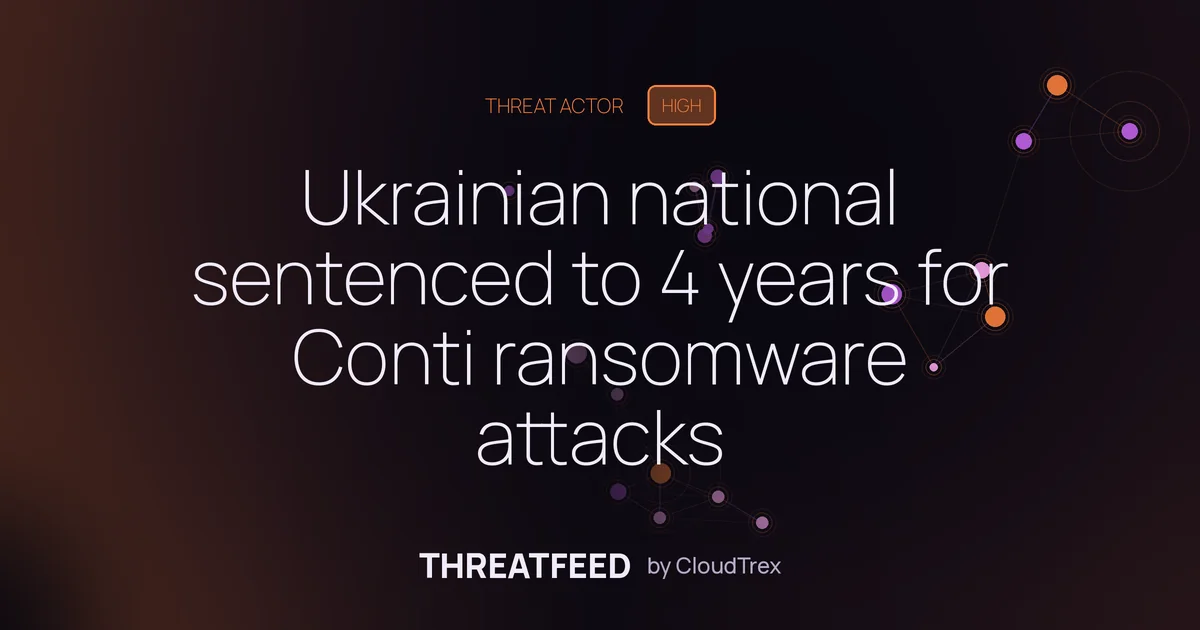 Ukrainian National Sentenced to Four Years for Conti Ransomware Role