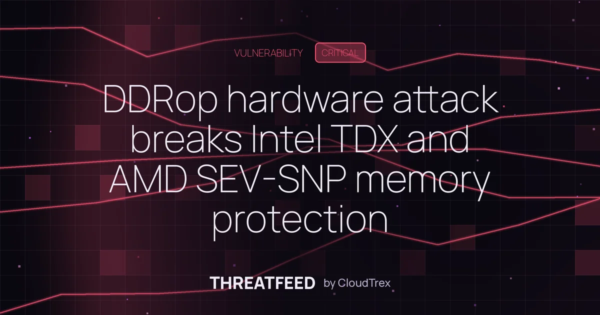 DDRop hardware attack breaks Intel TDX and AMD SEV-SNP memory protection