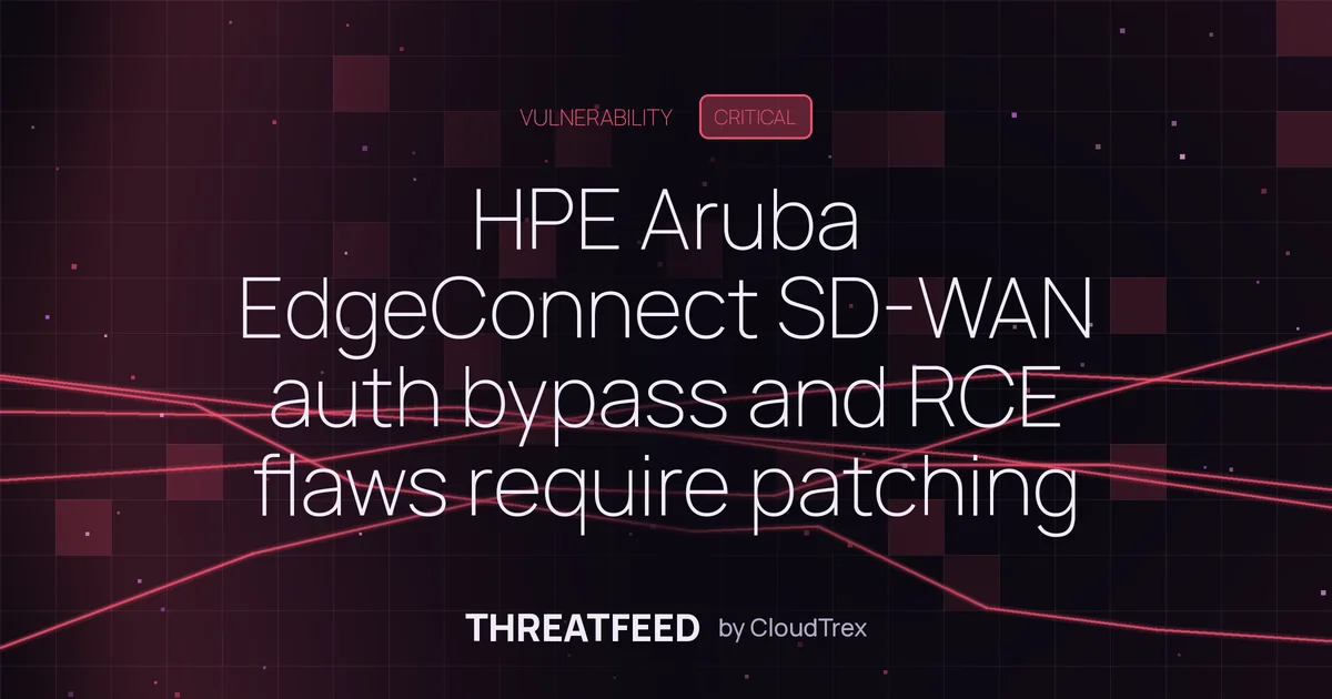 HPE Aruba EdgeConnect SD-WAN auth bypass and RCE flaws require patching