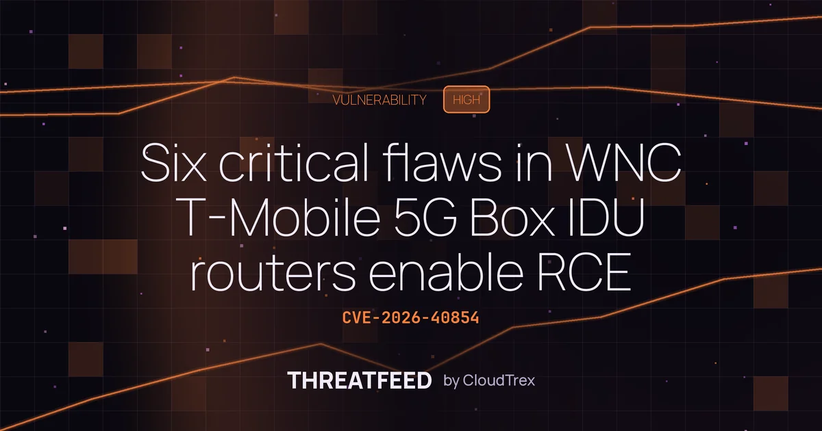 Six critical flaws in WNC T-Mobile 5G Box IDU routers enable RCE