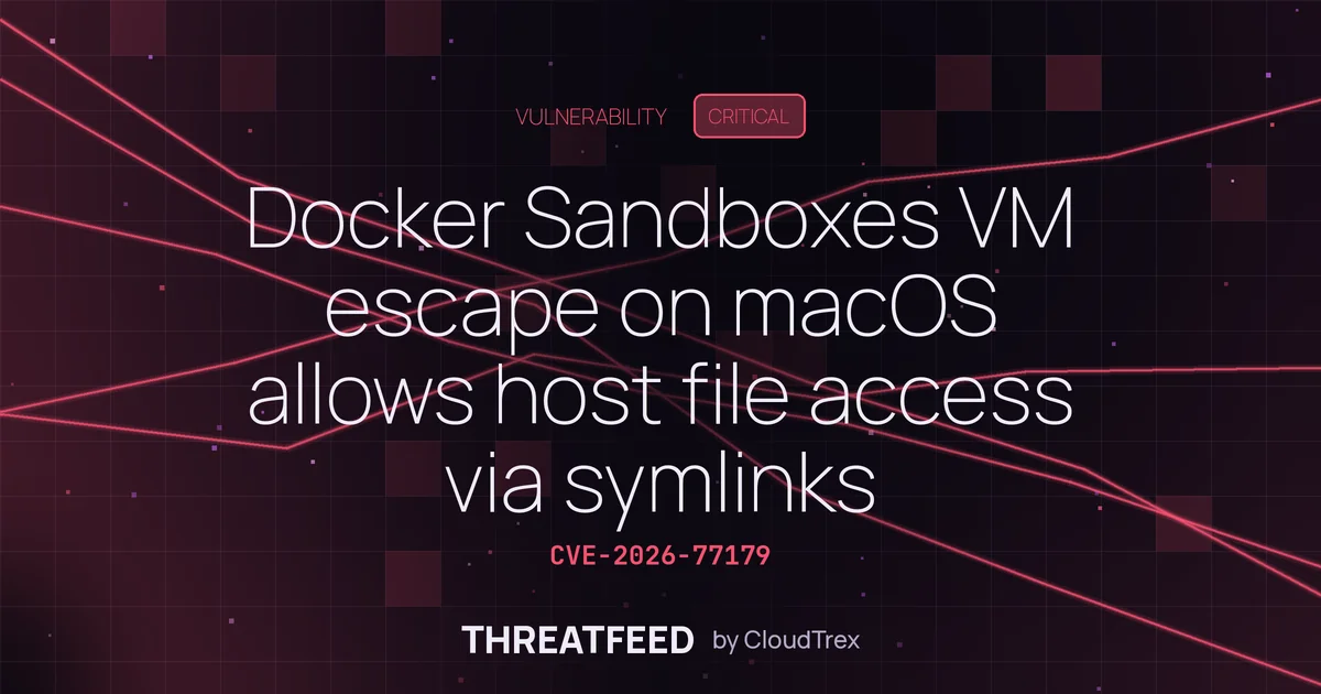 Docker Sandboxes VM escape on macOS allows host file access via symlinks