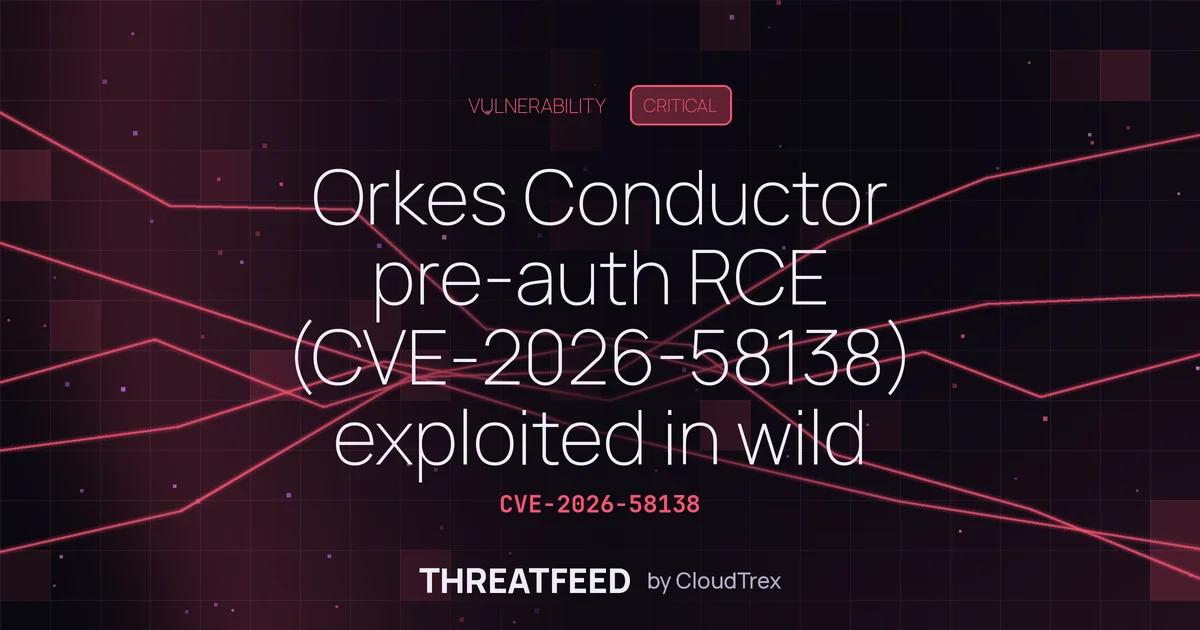 Orkes Conductor pre-auth RCE (CVE-2026-58138) exploited in wild