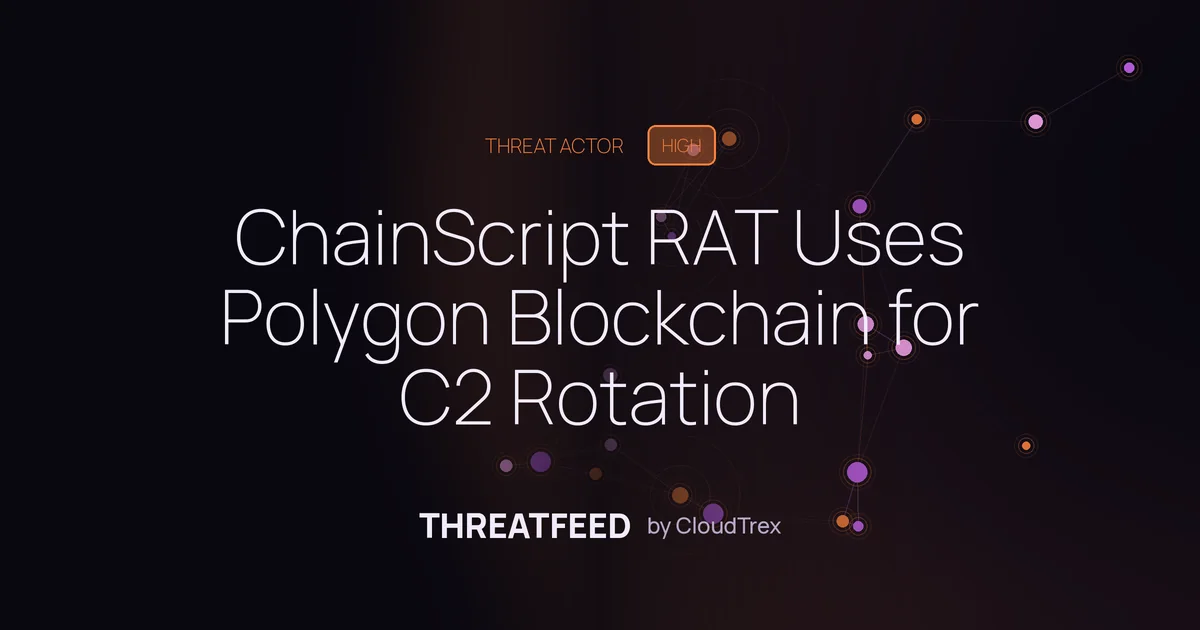 ClickFix Lures Deploy ChainScript RAT via Polygon Blockchain C2