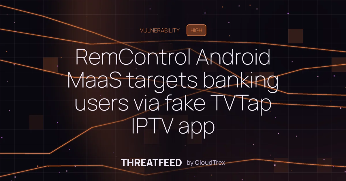RemControl Android MaaS targets banking users via fake TVTap IPTV app