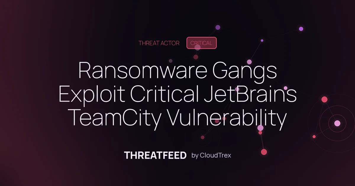 Ransomware gangs exploit critical JetBrains TeamCity flaw vs US govt