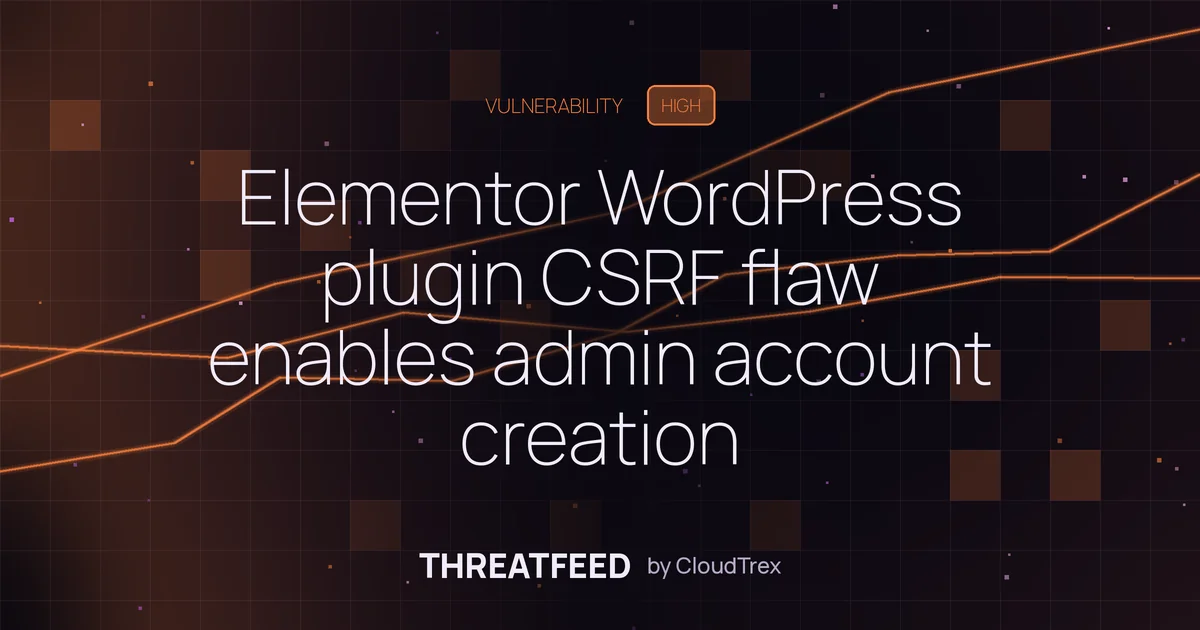 Elementor WordPress plugin CSRF flaw enables admin account creation