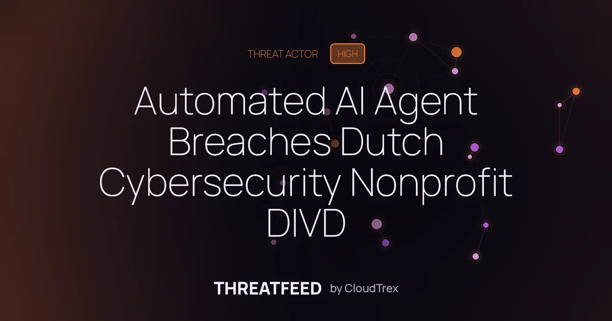 Automated AI Agent Breaches Dutch Cybersecurity Nonprofit DIVD