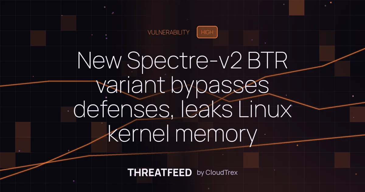 New Spectre-v2 BTR variant bypasses defenses, leaks Linux kernel memory