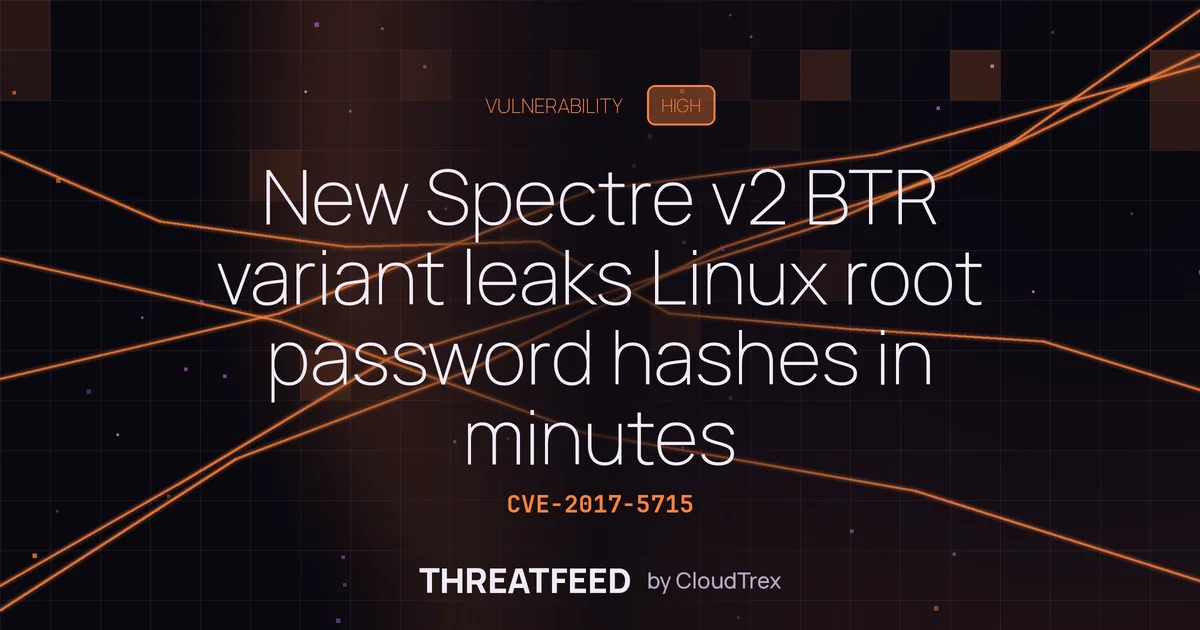 New Spectre v2 BTR variant leaks Linux root hashes in 3-5 minutes on Intel