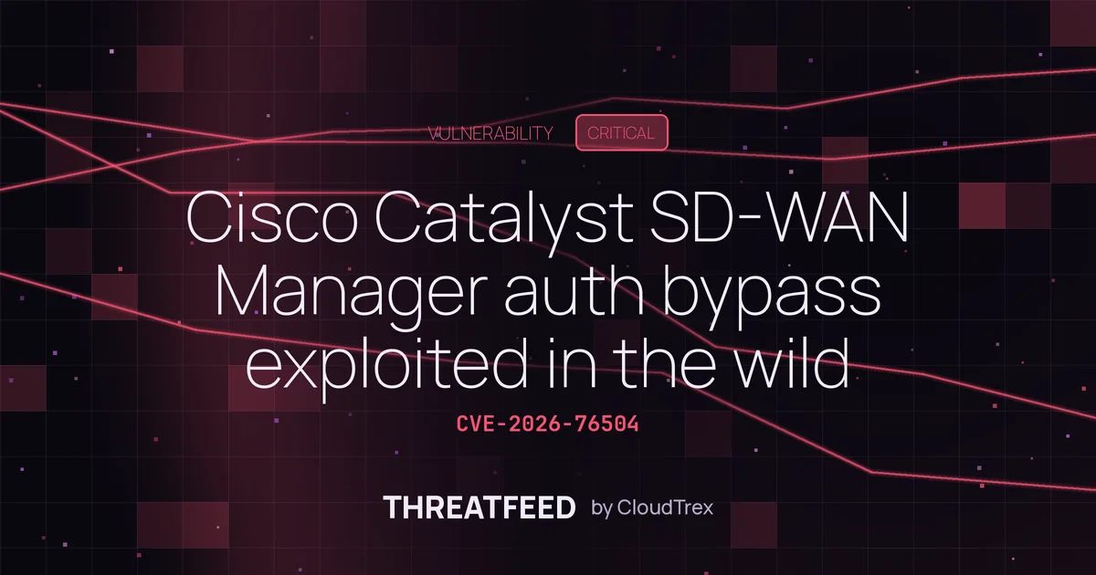 Cisco Catalyst SD-WAN Manager auth bypass exploited in the wild