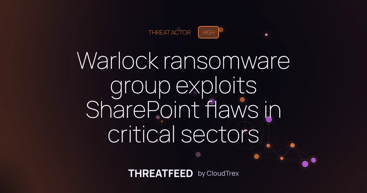 Warlock: China-Linked Ransomware Group Targets Critical Infrastructure