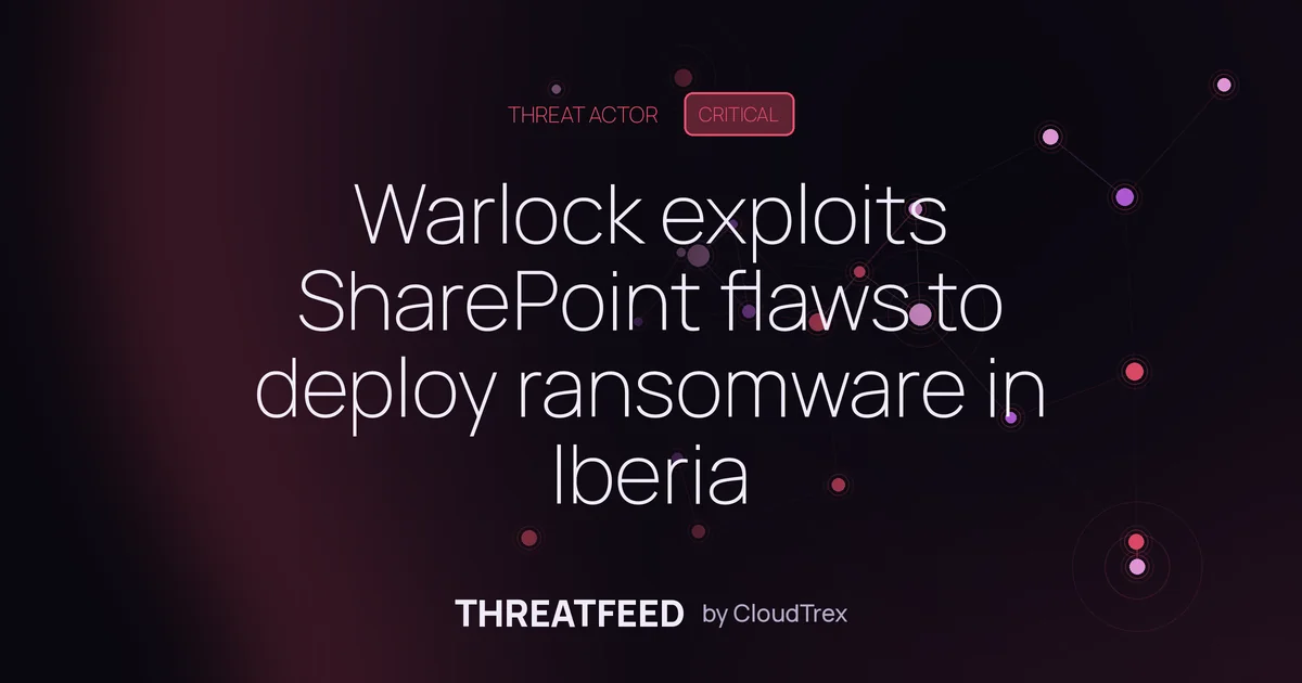 Warlock exploits SharePoint flaws to deploy ransomware in Iberia