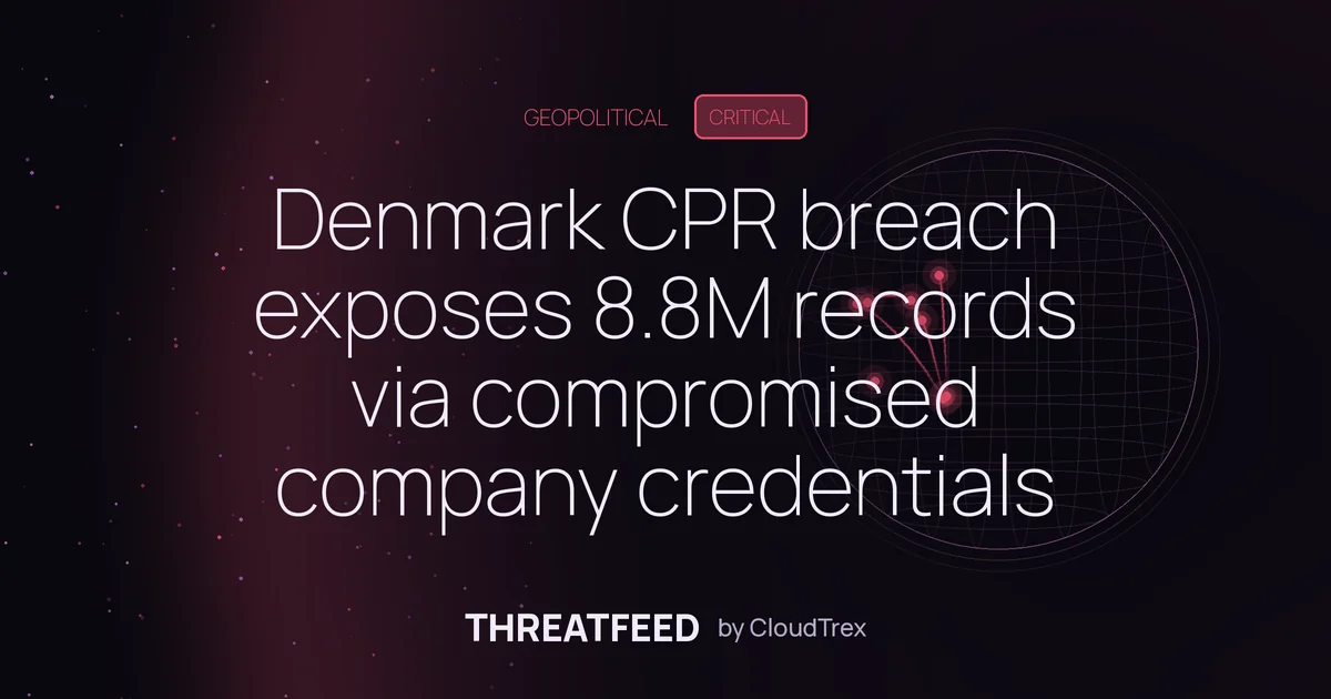 Denmark CPR breach exposes 8.8M records via compromised company credentials
