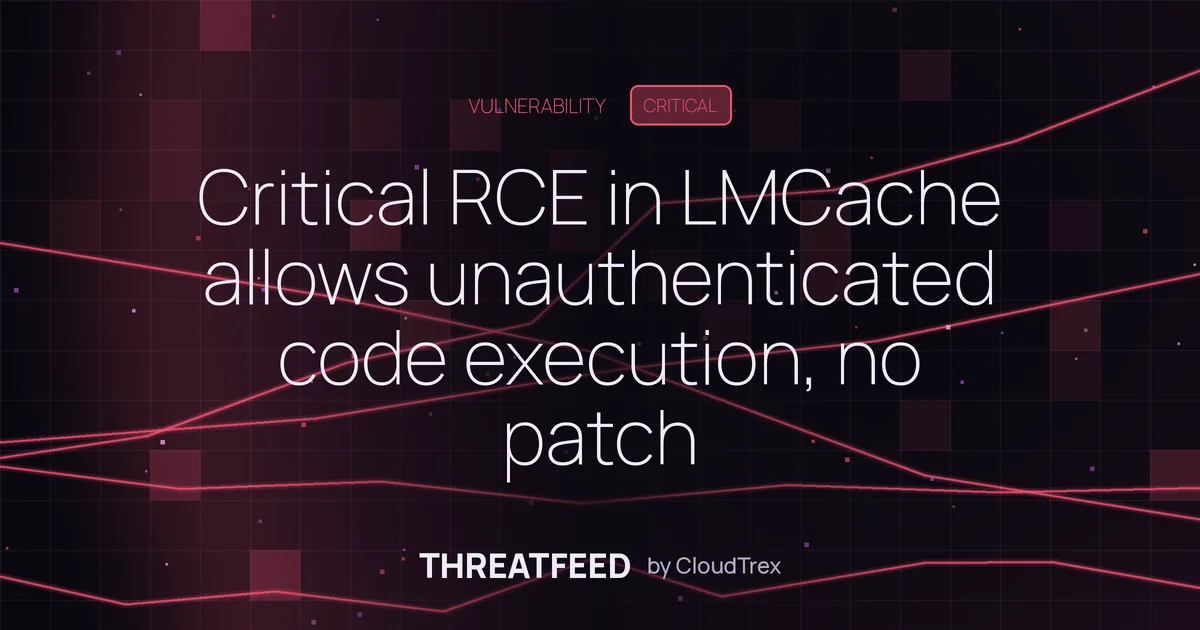 Critical RCE in LMCache (CVE-2026-105192) allows unauthenticated code execution