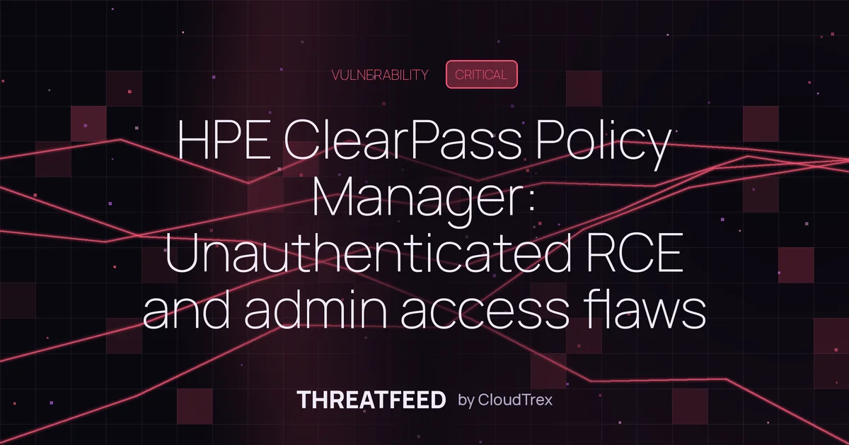 HPE ClearPass Policy Manager RCE and admin access flaws require patching