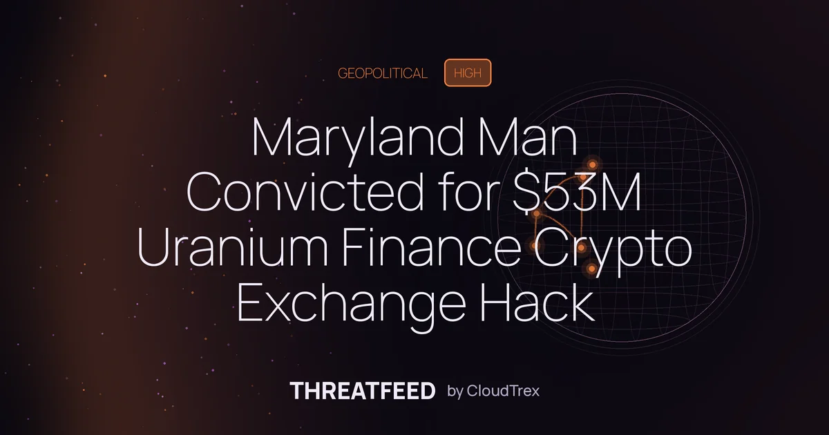 Maryland Man Convicted for $53M Uranium Finance Cryptocurrency Heist