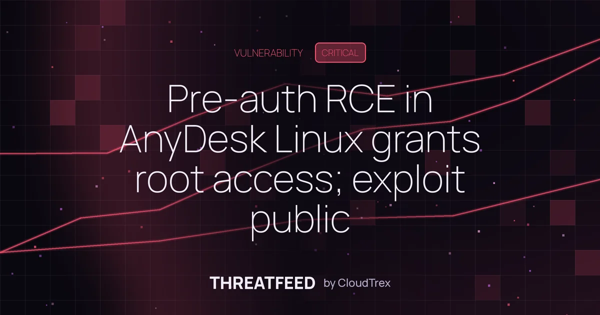 Pre-auth RCE in AnyDesk Linux grants root; exploit public, patch available