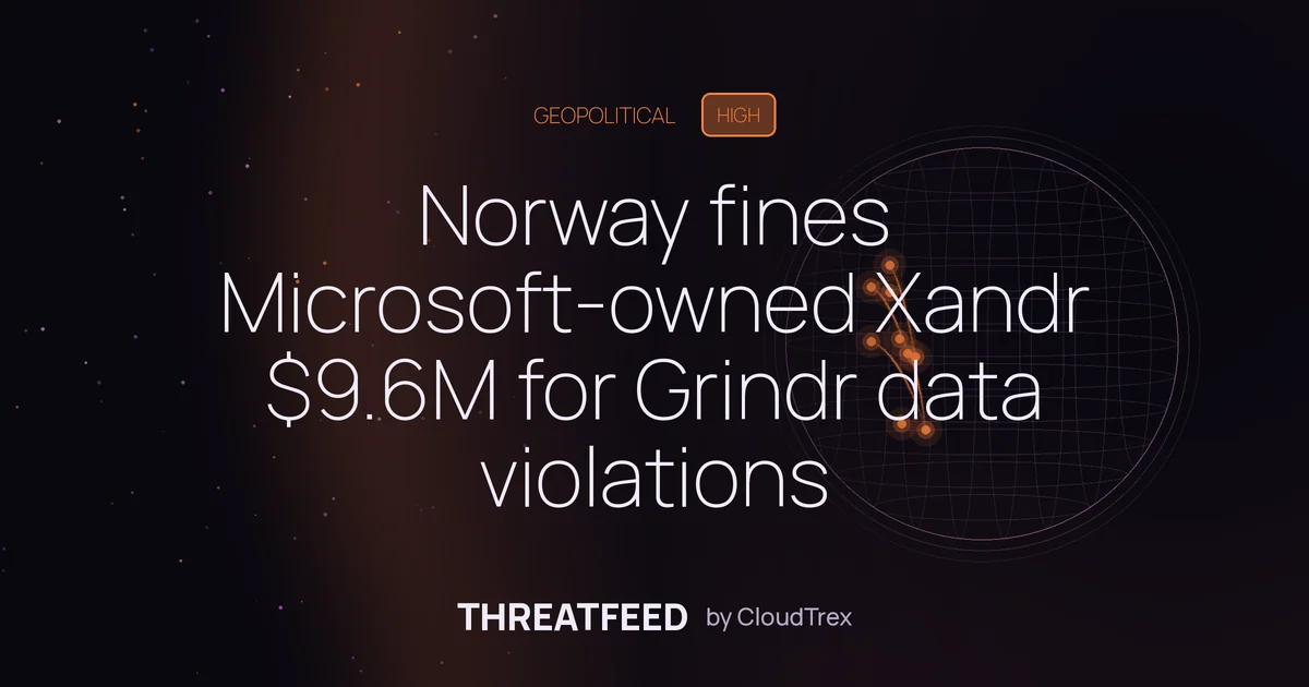 Norway fines Microsoft-owned Xandr $9.6M for Grindr data violations
