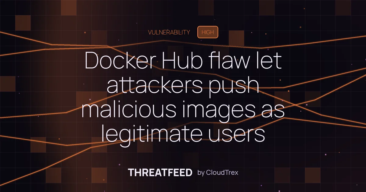 Docker Hub PAT transfer flaw let attackers push images as other users