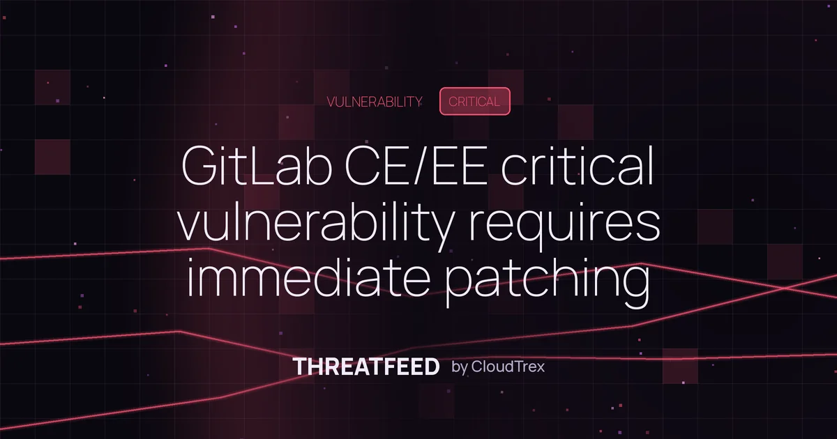 GitLab CE/EE critical vulnerability requires immediate patching