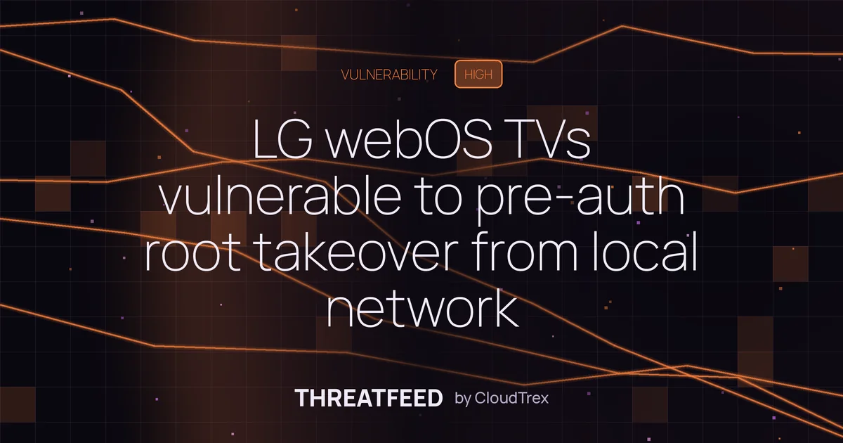 LG webOS chain grants root access from local network without PIN
