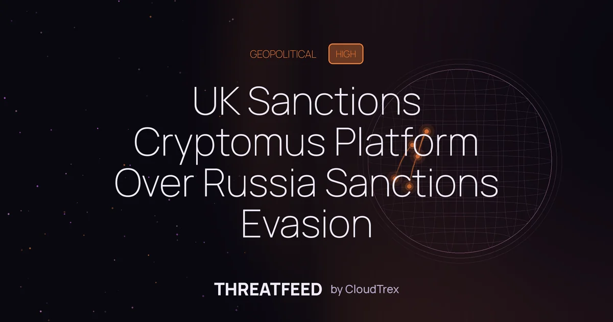 UK Sanctions Cryptomus Platform Over Russia Sanctions Evasion