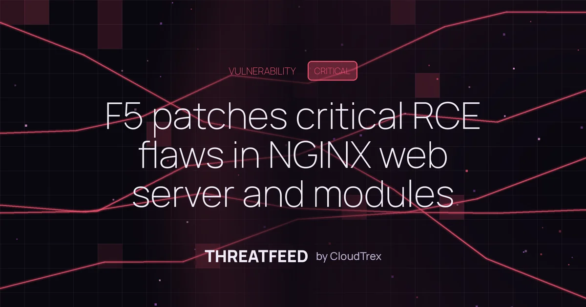 F5 patches critical NGINX RCE flaws in HTTP/3 module and map directive