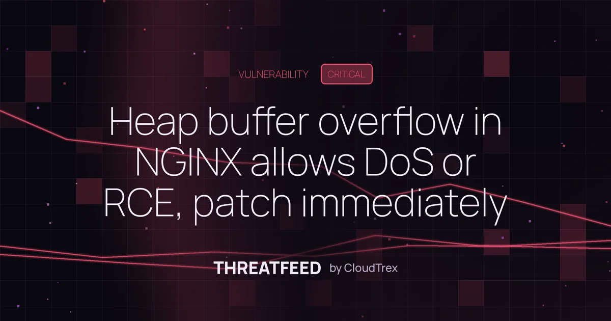 NGINX heap buffer overflow enables RCE; patch immediately