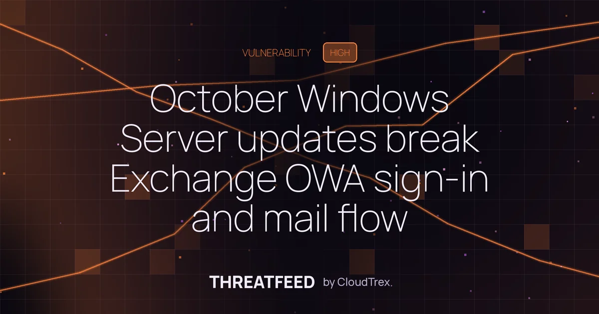 October Windows Server updates break Exchange OWA sign-in and mail flow
