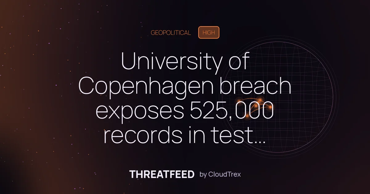 University of Copenhagen breach exposes 525,000 records in test environment