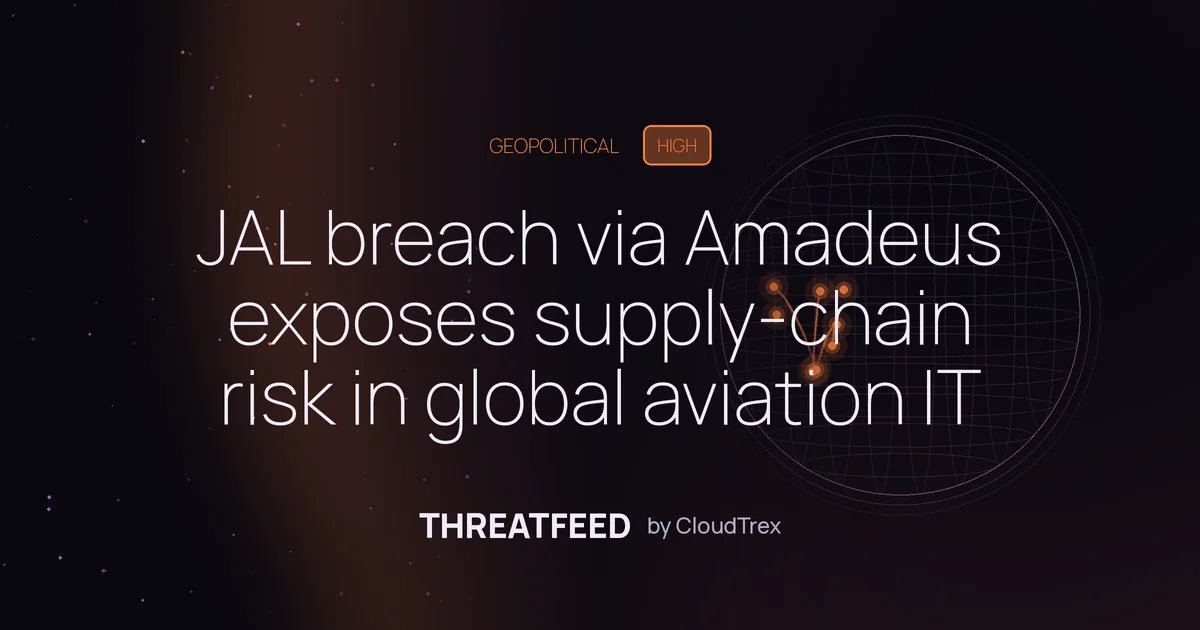 JAL breach via Amadeus exposes supply-chain risk in global aviation IT